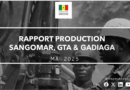 RAPPORT SUR LES PRODUCTIONS DE SANGOMAR, DE GTA ET DE GADIAGA (Mai 2025)